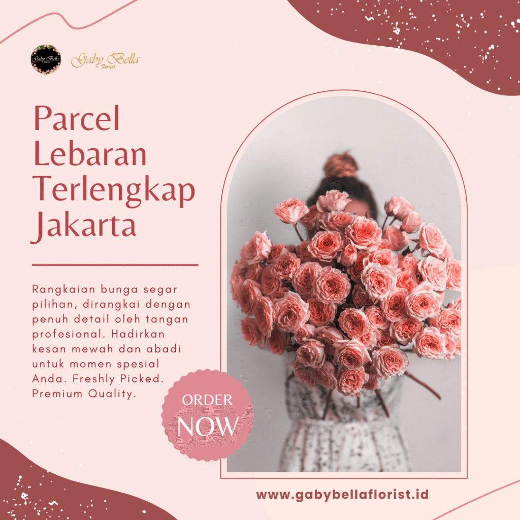 Merayakan Hari Kemenangan dengan Parcel Lebaran Terlengkap Jakarta yang Eksklusif 30