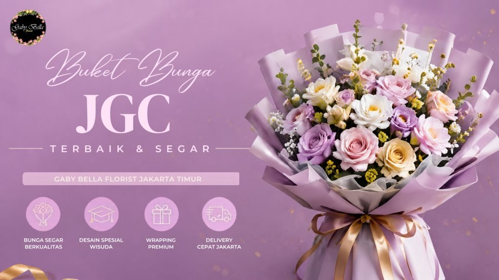 Buket Bunga JGC Terbaik & Segar - Gaby Bella Florist Jakarta Timur Latezza Cover 7 1024x576